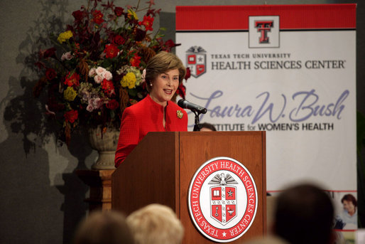 Mrs. Laura Bush delivers remarks during the naming ceremony for the Laura W. Bush Institute for Women's Health Wednesday, Nov. 7, 2007, in Amarillo, Texas. "You're committed to reaching West Texas populations that may not have had access to health care -- like minorities, immigrants, low-income and rural patients, and the elderly," said Mrs. Bush. "You're encouraging the next generation of doctors and scientists to devote their talents to women's health." White House photo by Shealah Craighead